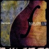 Herb Ellis Trio with Hendrik Meurkens - Burnin'