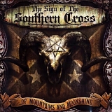 The Sign Of The Southern Cross - Of Mountains And Moonshine