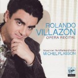 Rolando Villazón - Rolando Villazón: Opera Recital