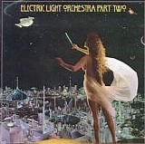 Electric Light Orchestra Part II - Electric Light Orchestra Part II