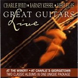 Charlie Byrd, Barney Kessel, Herb Ellis - Great Guitars Live