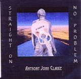 Anthony John Clarke - Straight On - No Problem