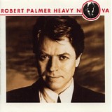 Robert Palmer - Heavy Nova