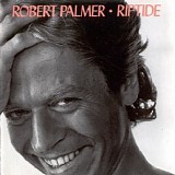 Robert Palmer - Riptide