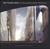 Garfunkel, Art - Everything Waits To Be Noticed with Maia Sharp & Buddy Mondlock