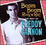 Cannon, Freddy - Boom Boom Rock'n'Roll: The Best Of Freddie Cannon