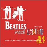 Various Artists - Beatles Meet Latin (2006)