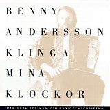 Benny Andersson - Klinga mina klockor