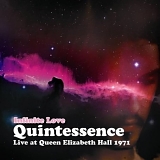 Quintessence - Infinite Love: Live At Queen Elizabeth Hall 1971