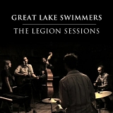 Great Lake Swimmers - The Legion Sessions