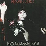 Renato Zero - No! Mamma, no!