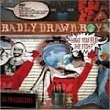 Badly Drawn Boy - Have You Fed the Fish?