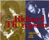 Richard Thompson - Watching The Dark