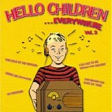 Various Artists - Hello Children Everywhere Volume 3