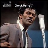 Chuck Berry - The Definitive Collection (Remastered)