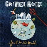 Crowded House - Farewell To The World