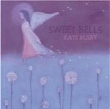 Kate Rusby - Sweet Bells