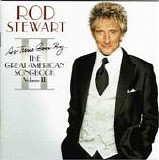 Rod Stewart - As Time Goes By...:The Great American Songbook Vol. II