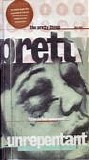 Pretty Things - Unrepentant - The Anthology