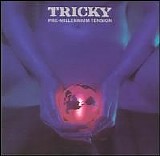 Tricky - Pre-Millennium Tension