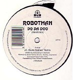 Robotman - Do Da Doo (Remixes)