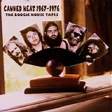 Canned Heat - The Boogie House Tapes 1967-1976