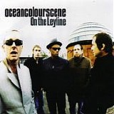 Ocean Colour Scene - On The Leyline