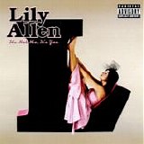 Lily Allen - It's Not Me, It's You