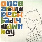 Badly Drawn Boy - Once Around The Block (EP)