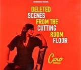 Caro Emerald - Deleted Scenes from The Cutting Room Floor