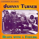 Johnny Turner - Blues With A Feeling   @320