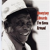 David "Honeyboy" Edwards - I've Been Around