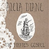 Alela Diane - The Pirate's Gospel   @VBR