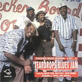 VA - Teardrops Blues Jam: Chicago Blues Session, Vol. 9