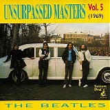 The Beatles - Unsurpassed Masters Vol. 5 (1969)