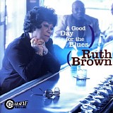 Ruth Brown - A Good Day for The Blues (1999)   @320