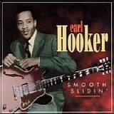 Earl Hooker - Smooth Slidin'  @192