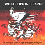 Willie Dixon - Peace?