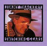 Jimmy Thackery & The Drivers - Switching Gears