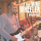 Mike Wheeler Band, The - Selftitled