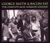 Bacon Fat - Complete Blue Horizon Sessions CD1  @Flac