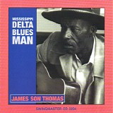 James Son Thomas - Mississippi Delta Blues Man (2001)  @320)