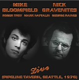 Mike Bloomfield & Nick Gravenites - Pipeline Tavern, 1976 (CD1)