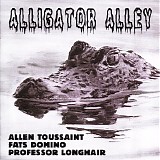 Allen Toussaint / Fats Domino / Professor Longhair - Alligator Alley   @VBR