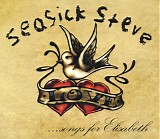 Seasick Steve - Songs for Elisabeth