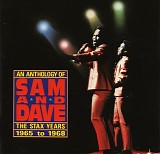 Sam & Dave - An Anthology Of The Stax Years 1965 To 1968