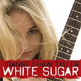 Joanne Shaw Taylor - White Sugar