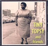 Tiny Topsy and Others - Tiny Topsy and Friends