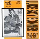 Juke Boy Bonner - Juke Boy Bonner 1960-1967