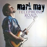 Mark May & The Agitators - Telephone Road (1999)  @256